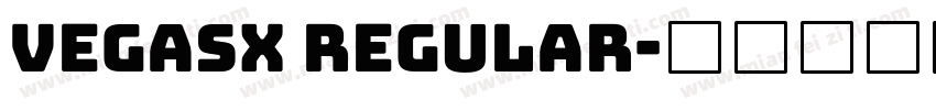 VEGASX Regular字体转换